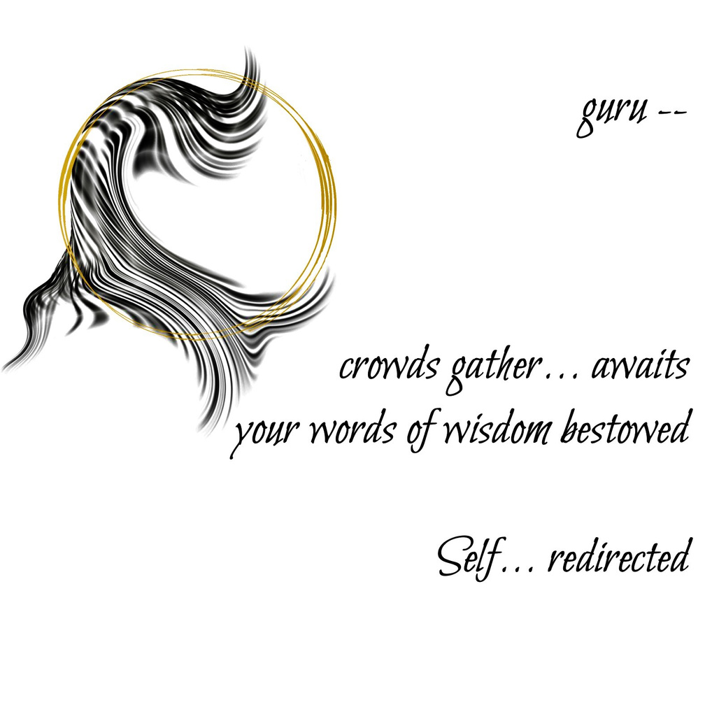 Untitled guru -- crowds gather... awaits / your words of wisdom bestowed / Self... redirected. A Guided Influence poetry logo: a double gold circle representing the moon, resting on black wavy strokes, evoking the flowing hair-silhouette of Luna, the artist poet.